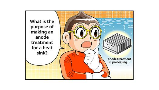 What is the purpose of making heat sink